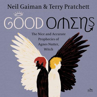 Good Omens: The Nice and Accurate Prophecies of Agnes Nutter, Witch Audiobook, by 