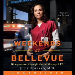 Weekends at Bellevue Audiobook, by Julie Holland