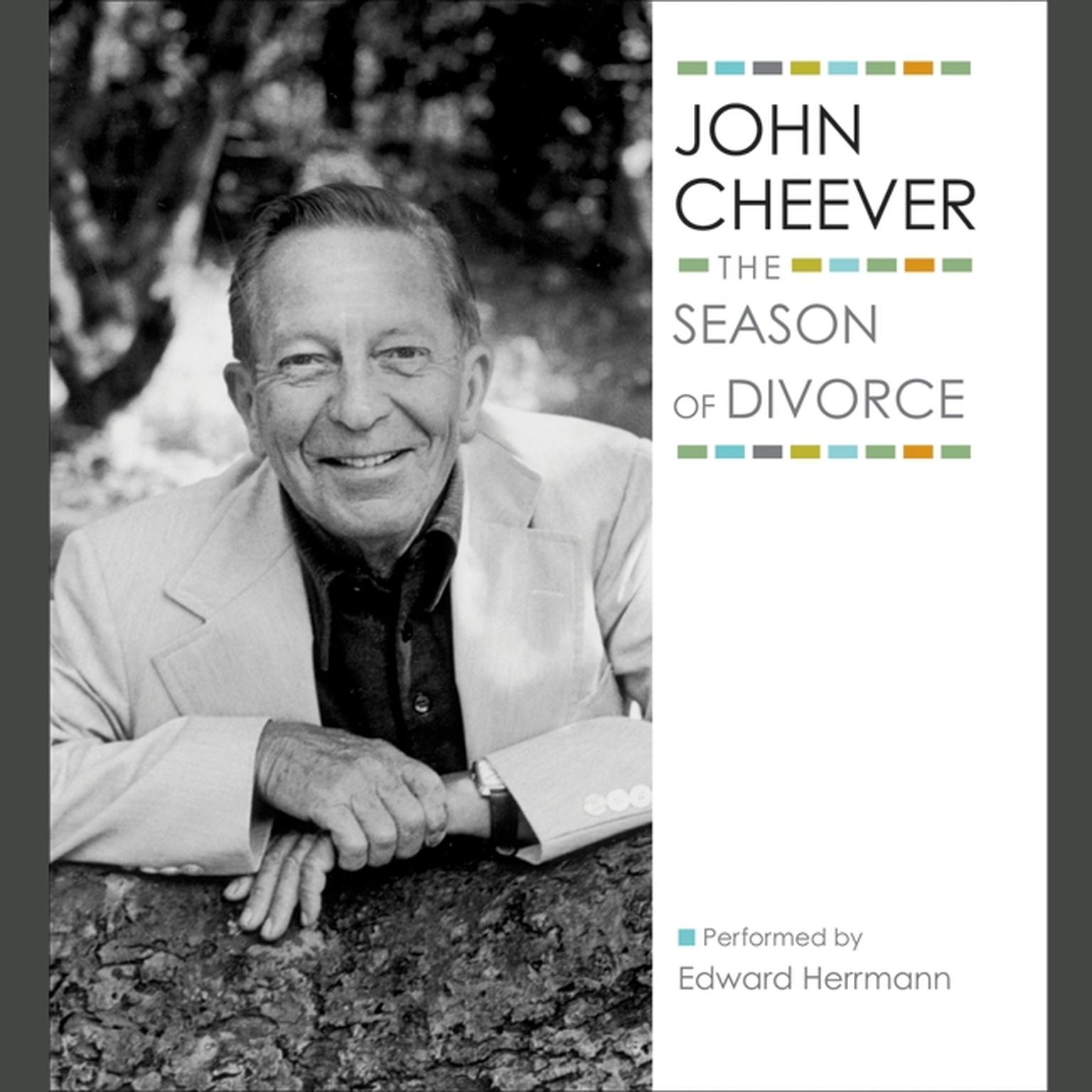 The Season of Divorce Audiobook, by John Cheever