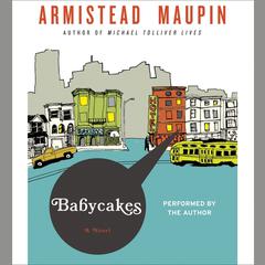 Babycakes Audiobook, by Armistead Maupin