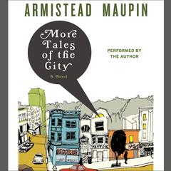 More Tales of the City Audiobook, by Armistead Maupin