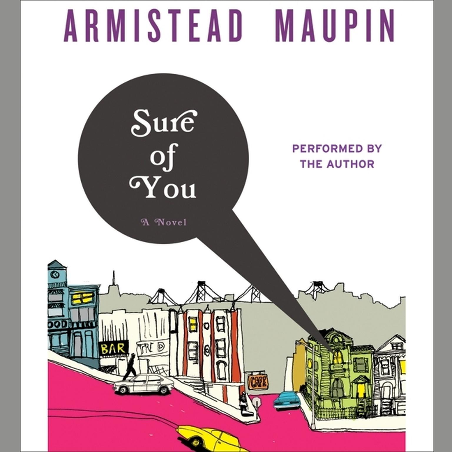 Sure of You (Abridged) Audiobook, by Armistead Maupin