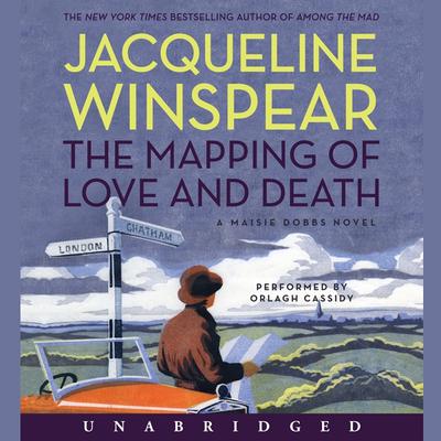 The Mapping of Love and Death: A Maisie Dobbs Novel Audiobook, by Jacqueline Winspear