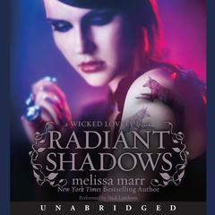 Radiant Shadows Audiobook, by Melissa Marr