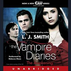 The Vampire Diaries: The Awakening Audiobook, by L. J. Smith