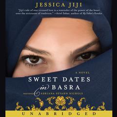 Sweet Dates in Basra: A Novel Audiobook, by Jessica Jiji