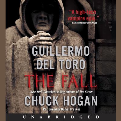 The Fall: Book Two of the Strain Trilogy Audiobook, by Guillermo del Toro