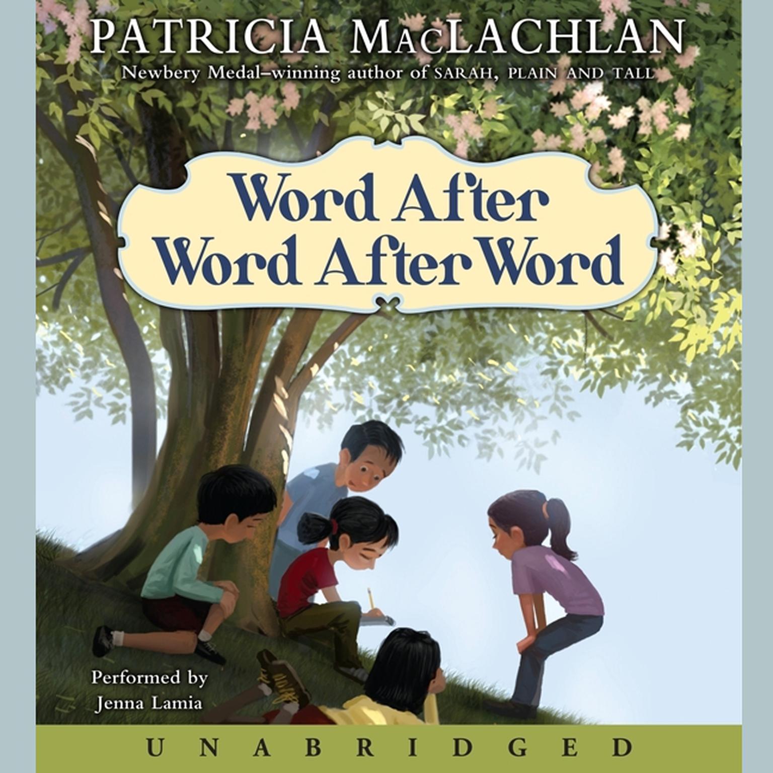 Word After Word After Word Audiobook, by Patricia MacLachlan