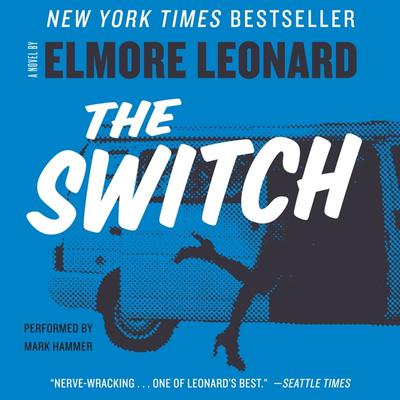 The Switch Audiobook, by Elmore Leonard