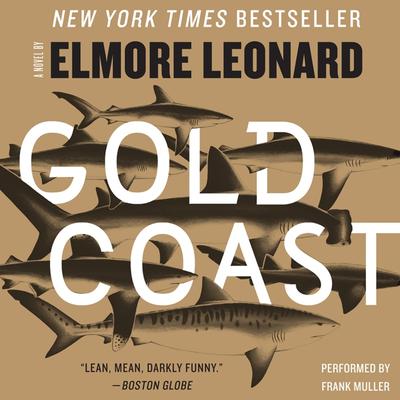 Gold Coast Audiobook, by Elmore Leonard
