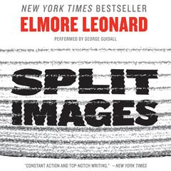 Split Images Audiobook, by Elmore Leonard