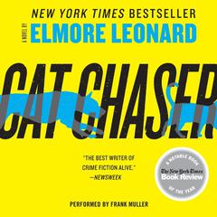 Cat Chaser Audiobook, by Elmore Leonard