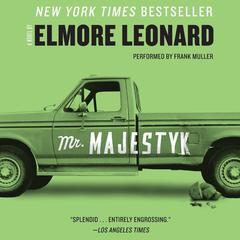 Mr. Majestyk Audiobook, by Elmore Leonard