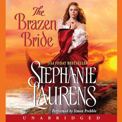 The Brazen Bride Audiobook, by Stephanie Laurens