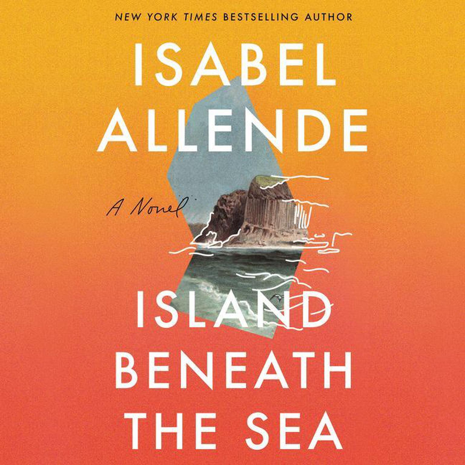 Island Beneath the Sea: A Novel Audiobook, by Isabel Allende