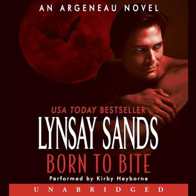 Born to Bite: An Argeneau Novel Audiobook, by Lynsay Sands