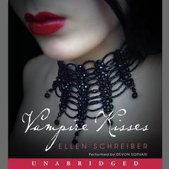 Vampire Kisses Audiobook, by Ellen Schreiber