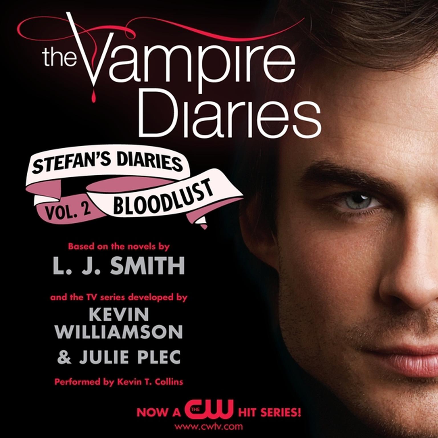 The Vampire Diaries: Stefans Diaries #2: Bloodlust Audiobook, by L. J. Smith