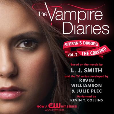 The Vampire Diaries: Stefans Diaries #3: The Craving Audiobook, by L. J. Smith