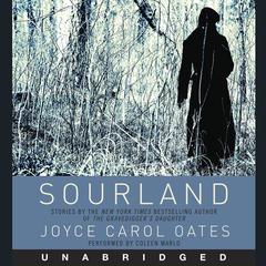 Sourland: Stories of Loss, Grief, and Forgetting Audiobook, by Joyce Carol Oates