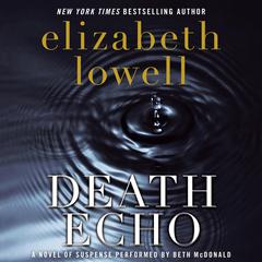 Death Echo Audiobook, by Elizabeth Lowell