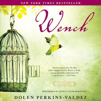Wench: A Novel Audiobook, by Dolen Perkins-Valdez