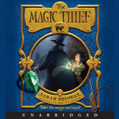 The Magic Thief Audiobook, by Sarah Prineas