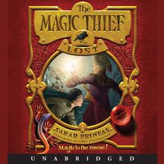 The Magic Thief: Lost Audiobook, by Sarah Prineas