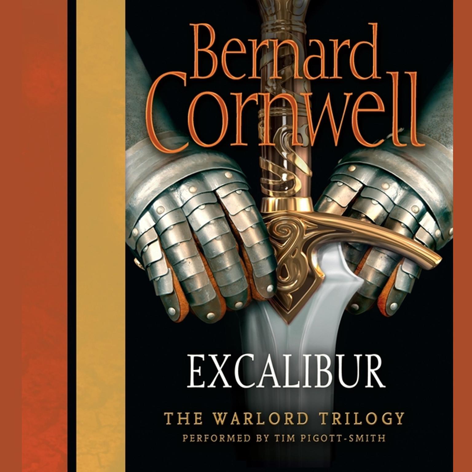 Excalibur (Abridged) Audiobook, by Bernard Cornwell