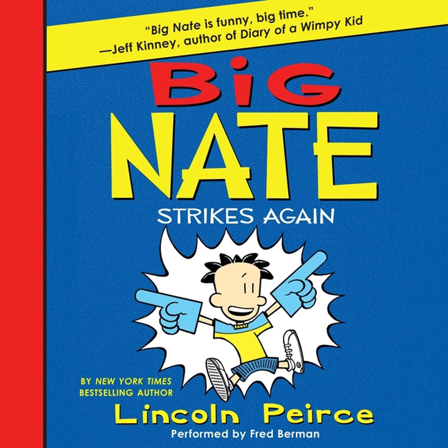 Big Nate Strikes Again Audiobook, by Lincoln Peirce