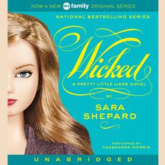 Pretty Little Liars #5: Wicked: A Pretty Little Liars Novel Audiobook, by Sara Shepard
