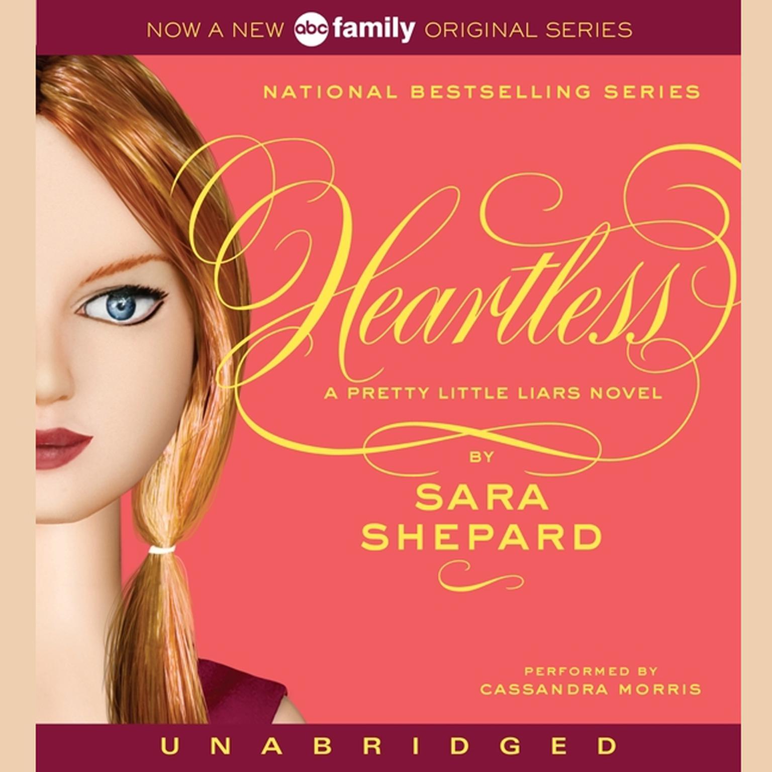 Pretty Little Liars #7: Heartless: A Pretty Little Liars Novel Audiobook, by Sara Shepard