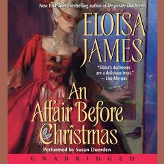 An Affair Before Christmas Audiobook, by Eloisa James