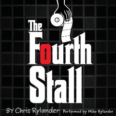The Fourth Stall Audiobook, by Chris Rylander