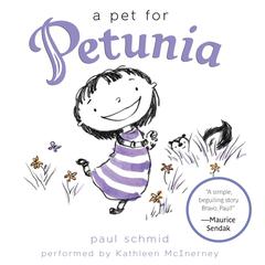 A Pet for Petunia Audiobook, by Paul Schmid