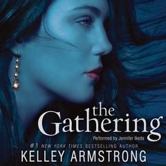 The Gathering Audiobook, by Kelley Armstrong
