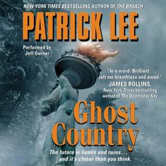 Ghost Country Audiobook, by Patrick Lee