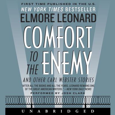 Comfort to the Enemy and Other Carl Webster Stories Audiobook, by Elmore Leonard