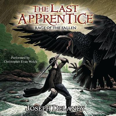 The Last Apprentice: Rage of the Fallen (Book 8) Audiobook, by Joseph Delaney