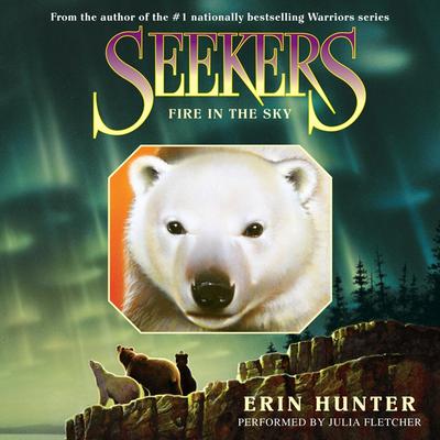 Seekers #5: Fire in the Sky Audiobook, by Erin Hunter