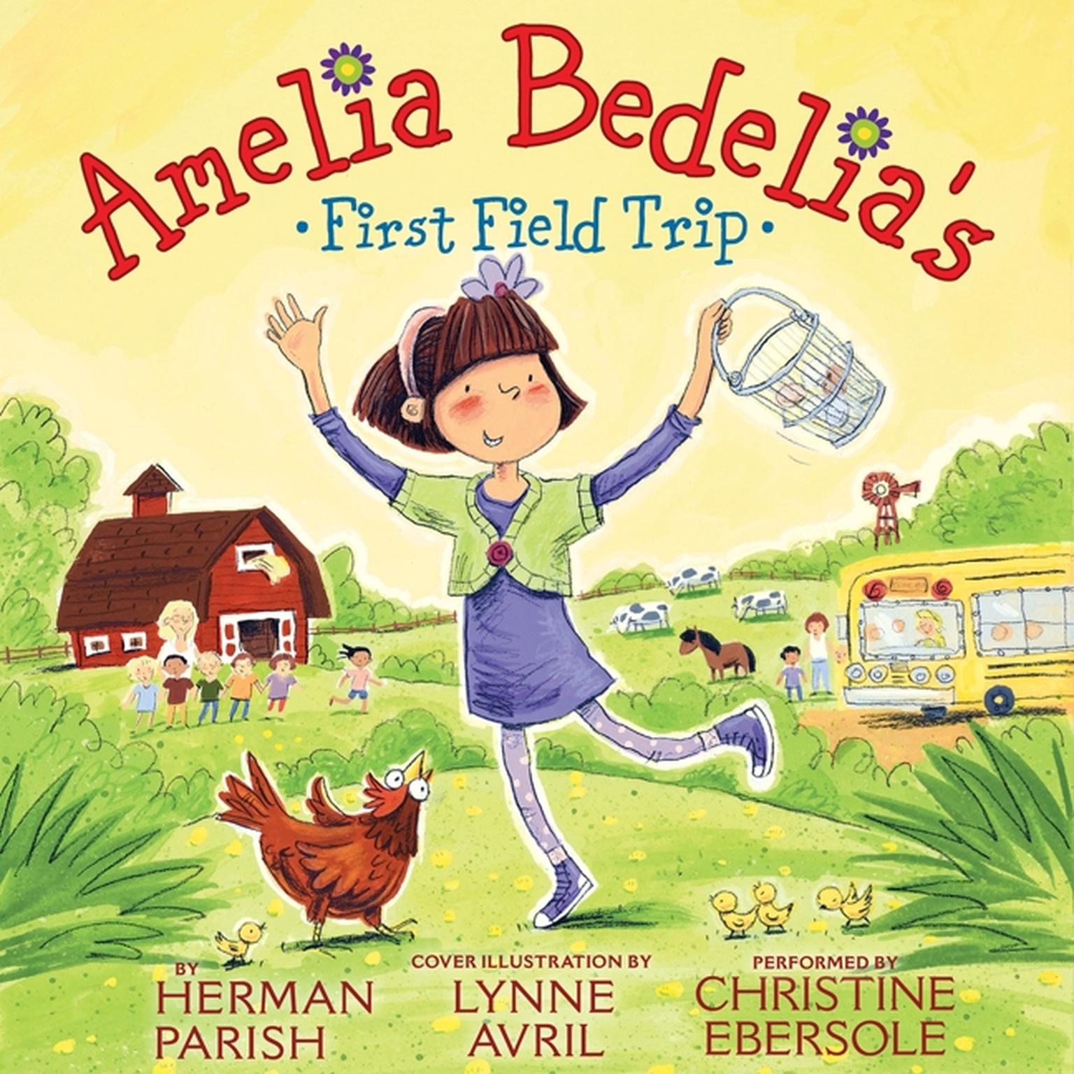 Amelia Bedelias First Field Trip Audiobook, by Herman Parish