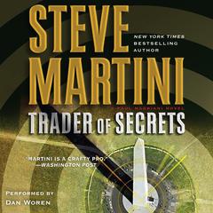 Trader of Secrets: A Paul Madriani Novel Audiobook, by Steve Martini