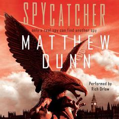 Spycatcher Audiobook, by Matthew Dunn