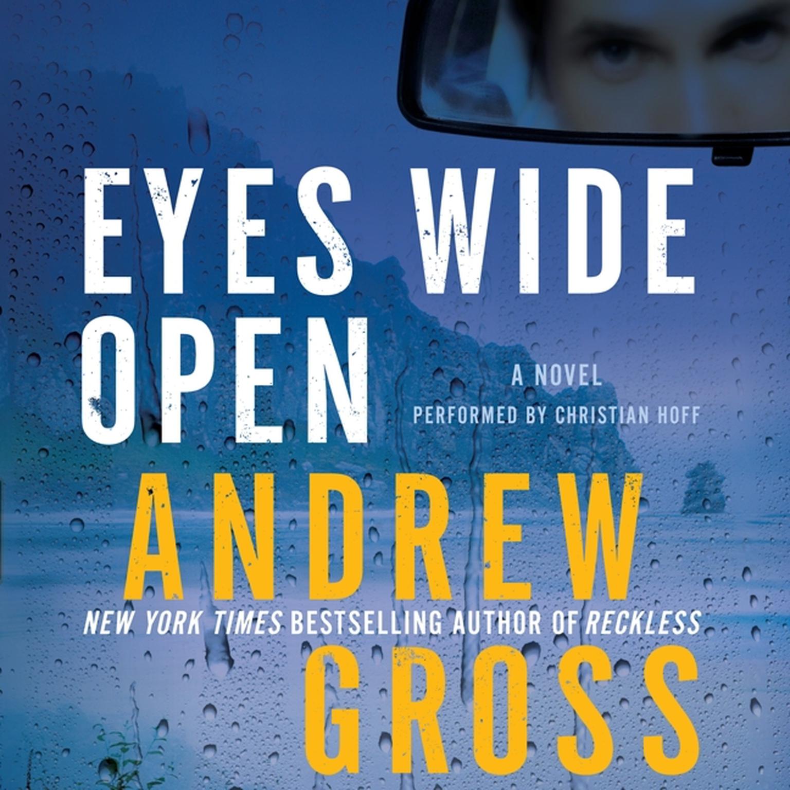 Eyes Wide Open Audiobook, by Andrew Gross