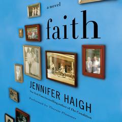 Faith: A Novel Audiobook, by Jennifer Haigh