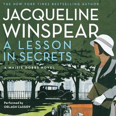 A Lesson in Secrets: A Maisie Dobbs Novel Audiobook, by Jacqueline Winspear