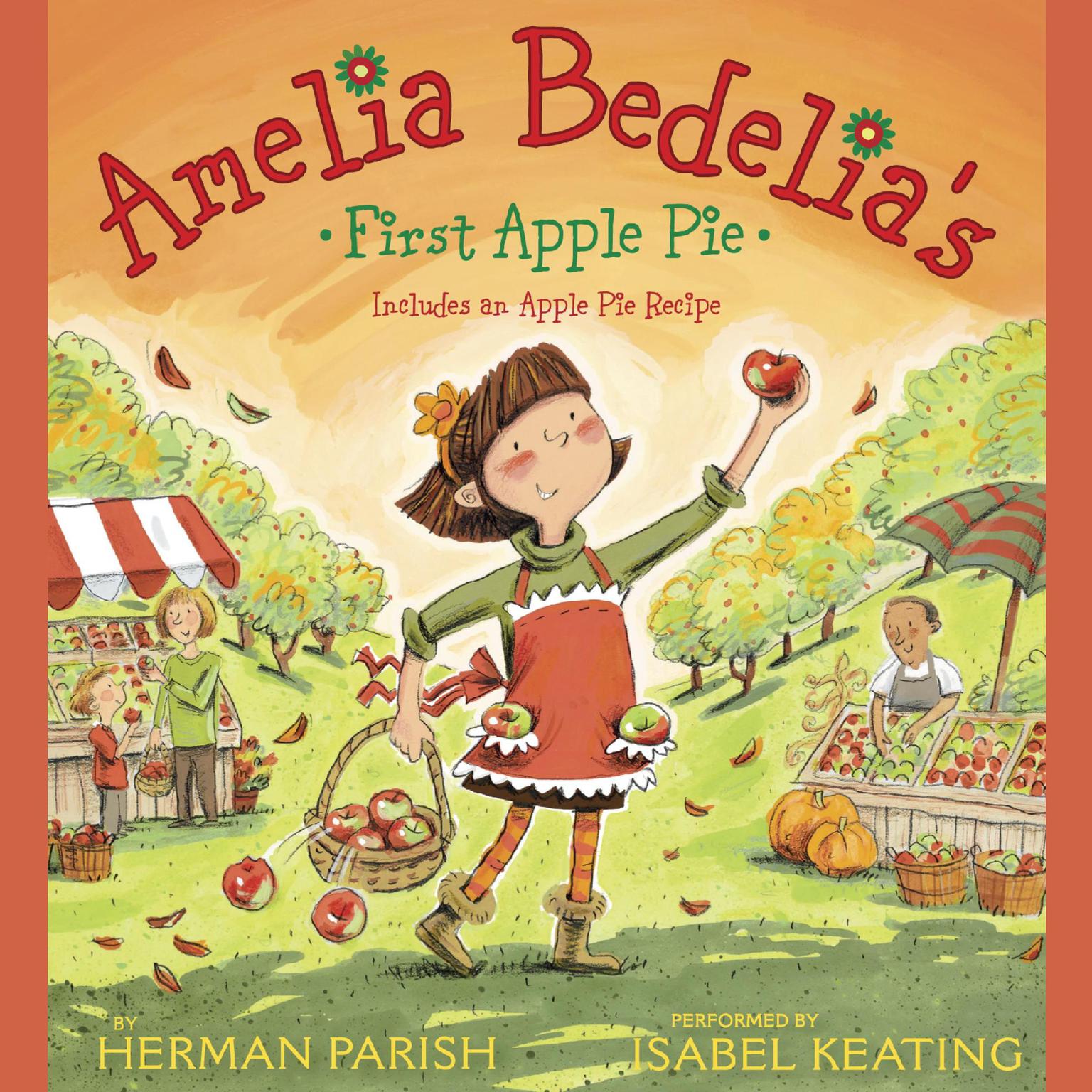 Amelia Bedelias First Apple Pie Audiobook, by Herman Parish