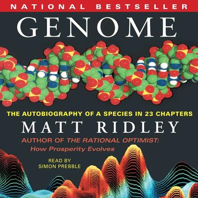 Genome: The Autobiography of a Species In 23 Chapters Audiobook, by 