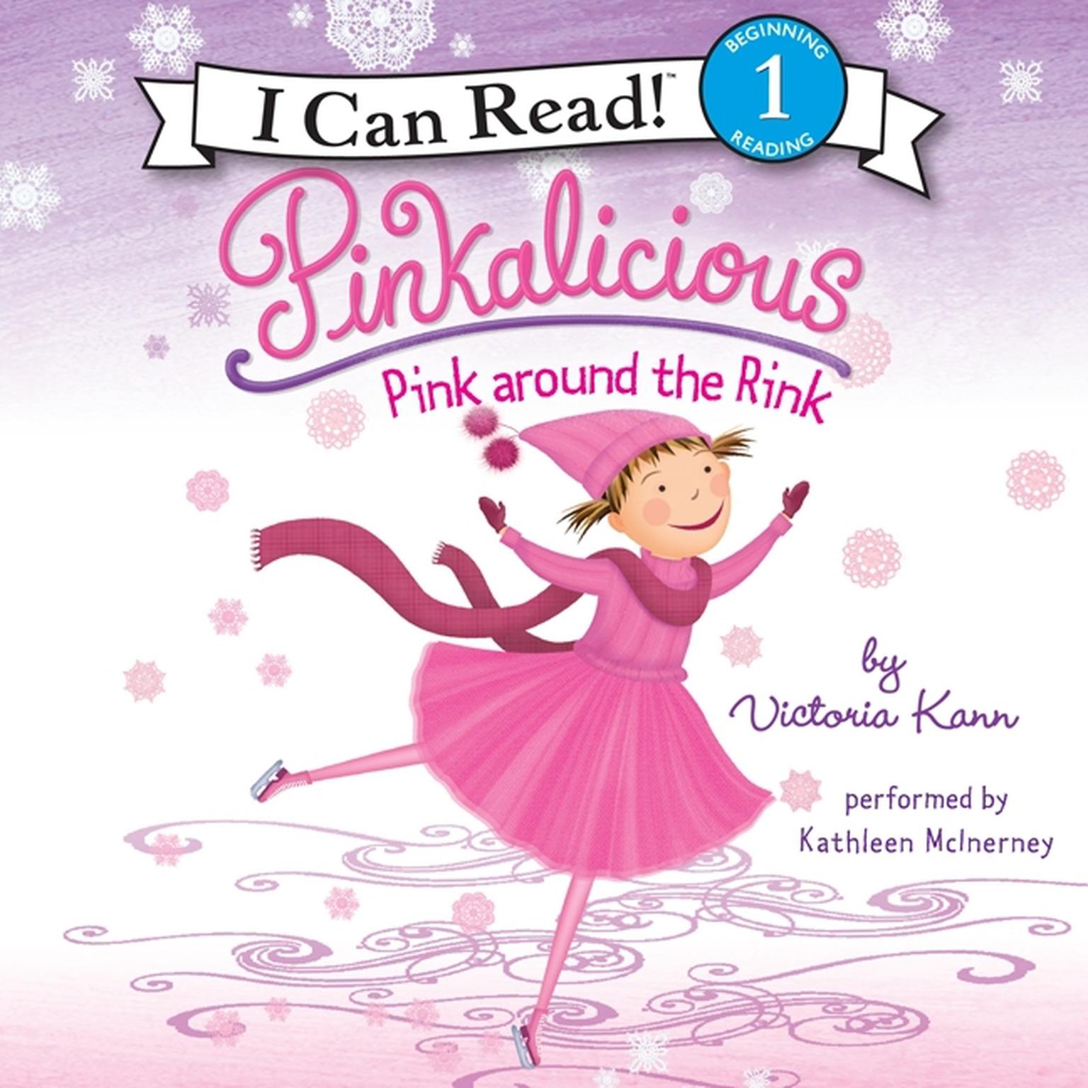 Pinkalicious: Pink around the Rink Audiobook, by Victoria Kann