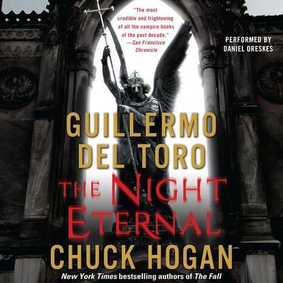The Night Eternal: Book Three of the Strain Trilogy Audiobook, by Guillermo del Toro